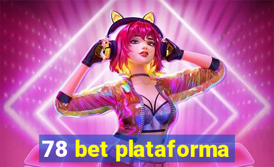 78 bet plataforma